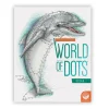 Extreme Dot to Dot World of Dots: Ocean