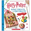 The Official Harry Potter Bake, Create & Decorate Cookbook
